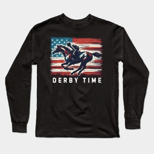 Derby time Horse racing lover Long Sleeve T-Shirt